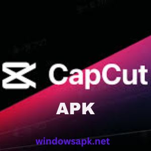 CapCut APK